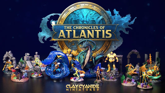 Chronicles of Atlantis - ClayCyanide - Dark Forge Arts
